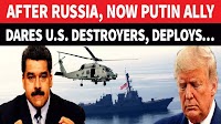 ‘Empire Has Gone Mad…’: Venezuela Arms Capital As U.S. Destroyers Close In On Caracas