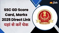 SSC GD Constable Scorecard 2025 OUT: एसएससी जीडी कांस्टेबल स्कोरकार्ड ssc.digialm.com पर जारी, यहां से करें चेक