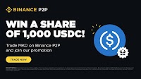 MKD Trading Zone Now Available on Binance P2P: Trade to Win a Share of 1,000 USDC