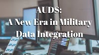 News - AUDS: A New Era in Military Data Integration