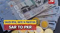 SAR TO PKR and other currency rates in Pakistan – 16 September 2024