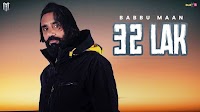 Listen To The Latest Punjabi Music Song 32 Lak (Audio) By Babbu Maan