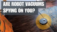 Are Robot Vacuums Spying on You? A Deep Dive into Privacy & Security Risks