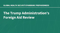 The Trump Administration's Foreign Aid Review: Status of Global Health Security/Pandemic Preparedness