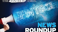This Week in Fintech: TFT Bi-Weekly News Roundup 26/06
