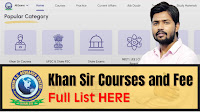 Khan Sir Classes: Online, Off-line Coaching Fees & Courses