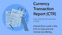 Understanding Currency Transaction Reports (CTRs) in Banking and Their Triggers