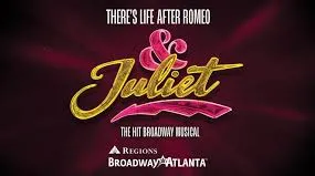 Broadway in Atlanta Offers Student Rush and Lucky Seat Lottery For & JULIET