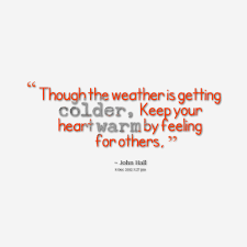 Stay Warm Quotes. QuotesGram via Relatably.com