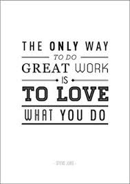 DO WHAT YOU LOVE on Pinterest | Steve Jobs, Work Quotes and Quote via Relatably.com