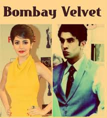 bombay velvet poster के लिए चित्र परिणाम