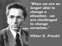 Image result for viktor frankl quotes