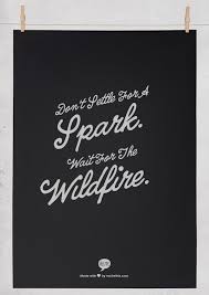 quotes #love #sparks &quot;Don&#39;t settle for a spark. Wait for the ... via Relatably.com