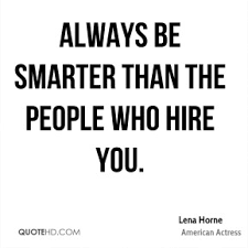 Lena Horne Quotes | QuoteHD via Relatably.com