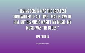 Jerry Leiber Quotes. QuotesGram via Relatably.com