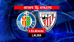 Getafe vs. Athletic Bilbao: La Liga Match Preview