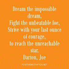 Dream Impossible Dream Quotes via Relatably.com