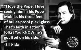 Supreme 8 powerful quotes by bill hicks wall paper Hindi via Relatably.com