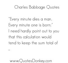 Charles Babbage&#39;s quotes, famous and not much - QuotationOf . COM via Relatably.com
