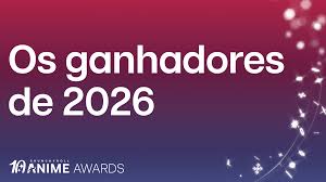 Vencedores do Anime Awards 2026: Confira a lista completa