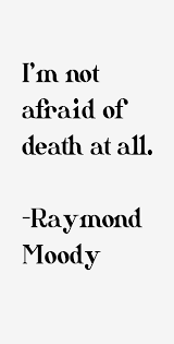 raymond-moody-quotes-16256.png via Relatably.com