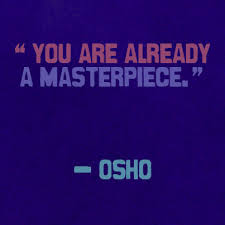 You Are Already A Masterpiece - ø Eminently Quotable - Quotes ... via Relatably.com