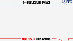 ESPN NBA Full Court Press: ESPN tips off its NBA Conference Semifinal coverage with three days of action