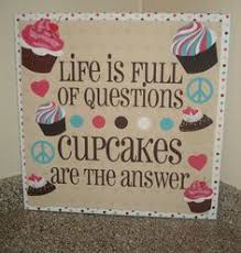 Cupcake Quotes on Pinterest | Baking Quotes, Cake Quotes and ... via Relatably.com