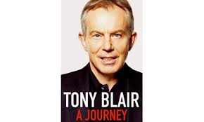 Tony Blair: quotes from A Journey | Politics | The Guardian via Relatably.com