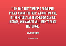 Romeo LeBlanc Quotes. QuotesGram via Relatably.com