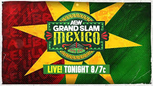 Aew Grand Slam Mexico
