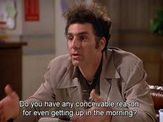 Cosmo Kramer Quotes. QuotesGram via Relatably.com