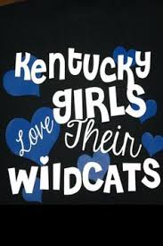Kentucky Wildcats Girl Quotes. QuotesGram via Relatably.com