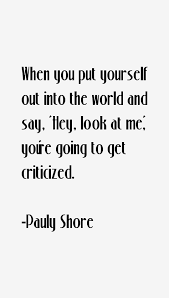 Top nine brilliant quotes by pauly shore picture English via Relatably.com