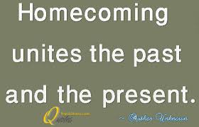 Homecoming | MT-Quotes via Relatably.com