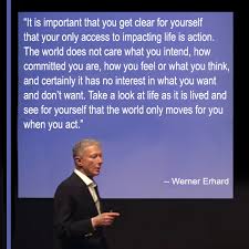 Werner Erhard Quotes | Quotations from Werner Erhard via Relatably.com