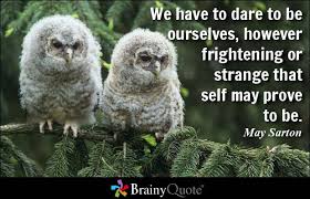 May Sarton Quotes - BrainyQuote via Relatably.com