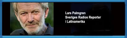 Lars Palmgren, Sveriges Radio, ger inblickar i fenomenet Hugo Chávez. - Cuba Democracia y Vida - LarsPalmgrenlogo