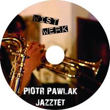 Piotr Pawlak Jazztet