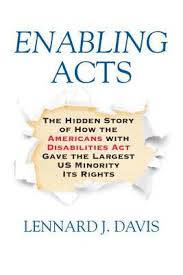 Enabling Acts: The Hidden Story of How the Americans with ... via Relatably.com