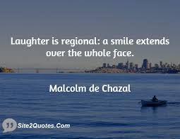 Quotes by Malcolm De Chazal @ Like Success via Relatably.com