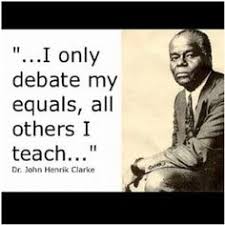 Quotes From John Henrik Clarke. QuotesGram via Relatably.com