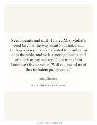 Biscuits Quotes | Biscuits Sayings | Biscuits Picture Quotes via Relatably.com