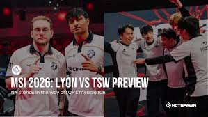 LYON Vs TSW: NA Stands In The Way Of The LCP’s Miracle Run — MSI 2026 Preview