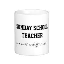 Sunday School Teacher Quotes. QuotesGram via Relatably.com