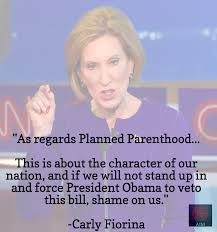 Carly-Fiorina-Planned-Parenthood.png via Relatably.com