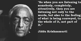 Jiddu Krishnamurti Quotes. QuotesGram via Relatably.com