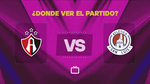 Qué canal pasa Atlas vs Atlético San Luis hoy: dónde ver GRATIS y EN VIVO el partido de la Liga MX