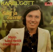 45cat - Karel Gott - Sag&#39; Ja Zu Mir (Speak Softly Love) / Mein Lied Heisst Heimweh (I Have But One ... - karel-gott-sag-ja-zu-mir-speak-softly-love-polydor