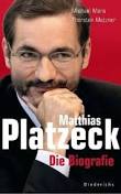 Autor(en): Mara/Metzner Titel: Matthias Platzeck; Die Biografie ; Diederichs ...